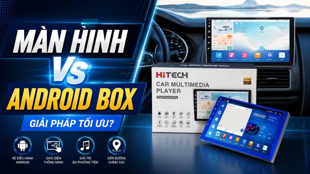 so sánh màn hình android và android box