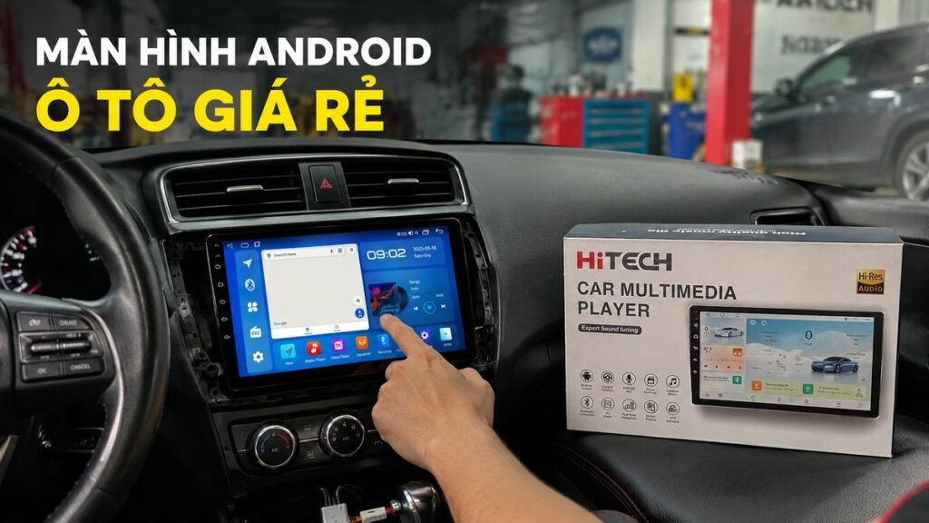 màn hình android ô tô giá rẻ